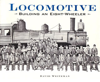 Locomotive: Building an Eight-wheeler book cover
