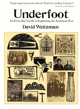  Underfoot: An Everyday Guide to Exploring the American Past book cover